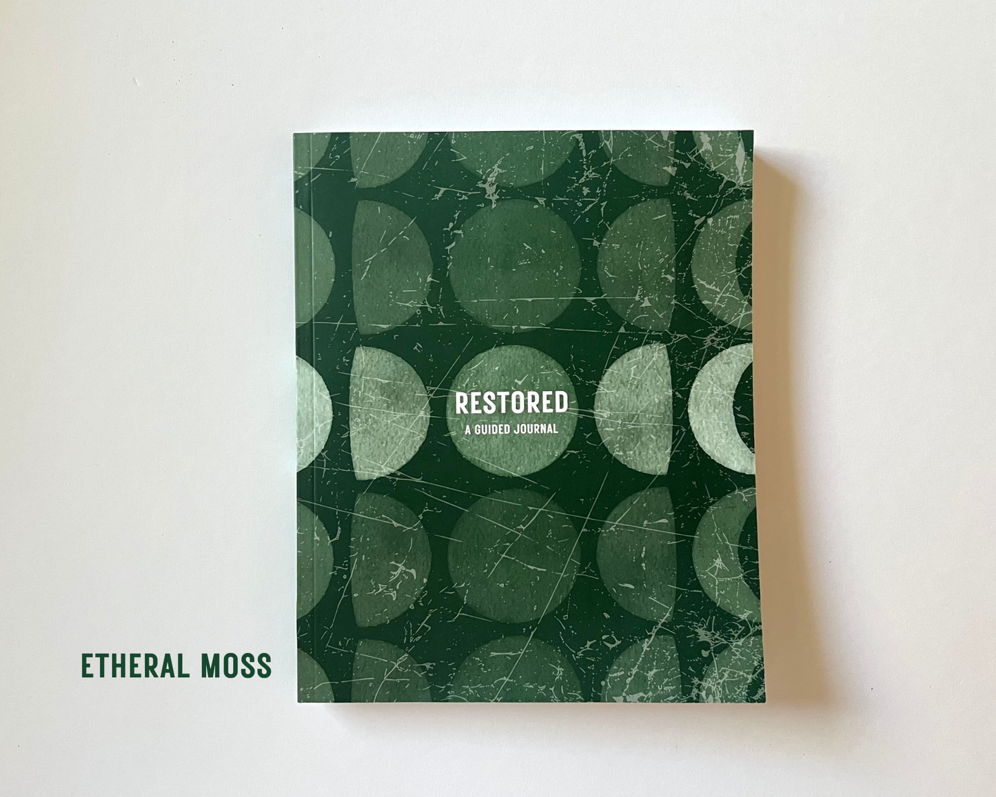 Restored: A Guided Journal