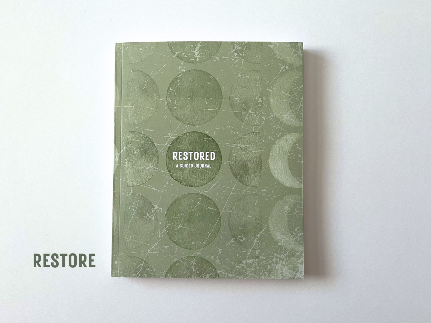 Restored: A Guided Journal