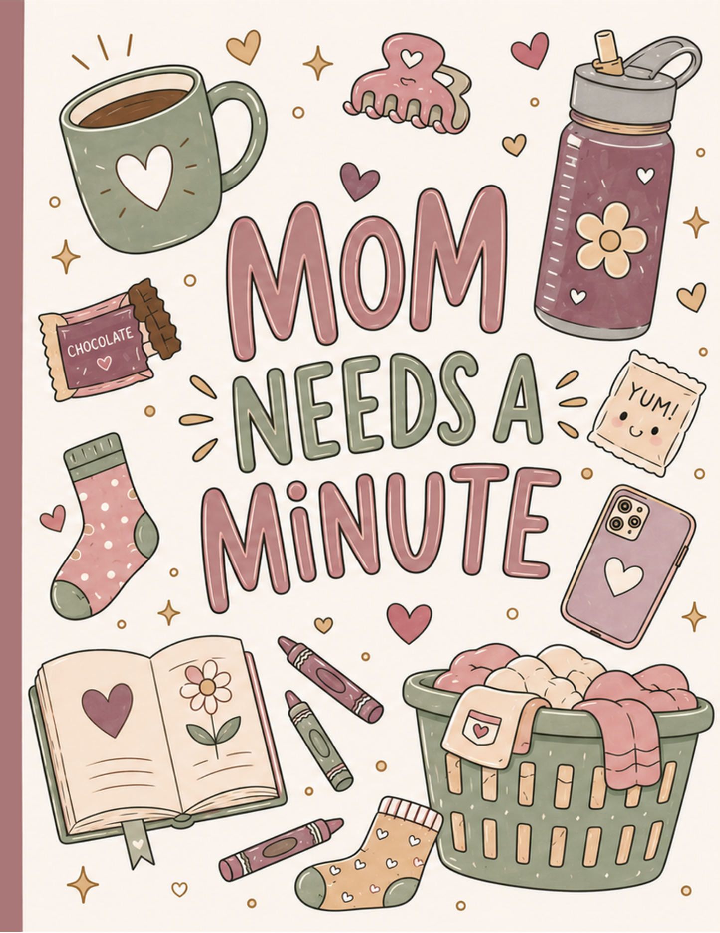 Mom Needs a Minute: Printable Coloring Book for Moms | Stress Relief & Self-Care Digital Download