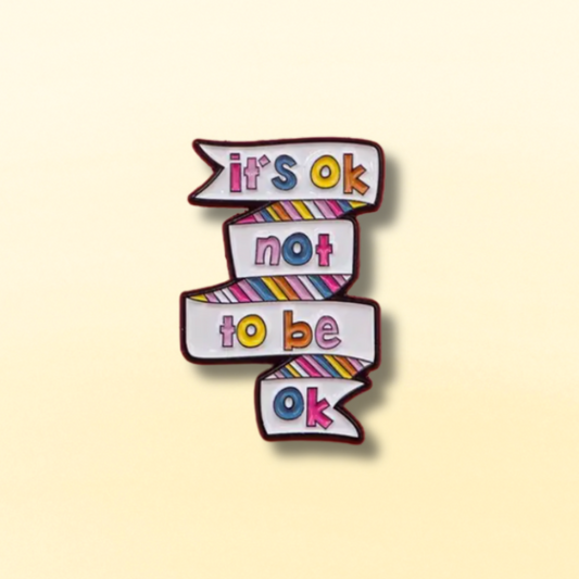 It’s OK Not to Be OK Enamel Pin
