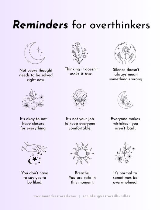 Reminders for Overthinkers